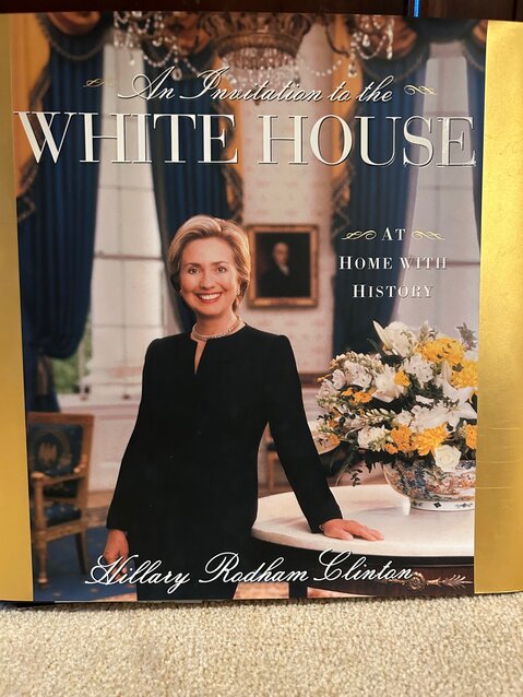 In her 2000 book, former Secretary of State and First Lady Hillary Rodham Clinton discusses the ways in which White House decor reflects presidential families.
