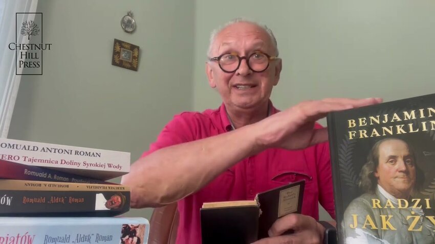 Roman holds a biography of Benjamin Franklin, which he wrote in the Polish language.