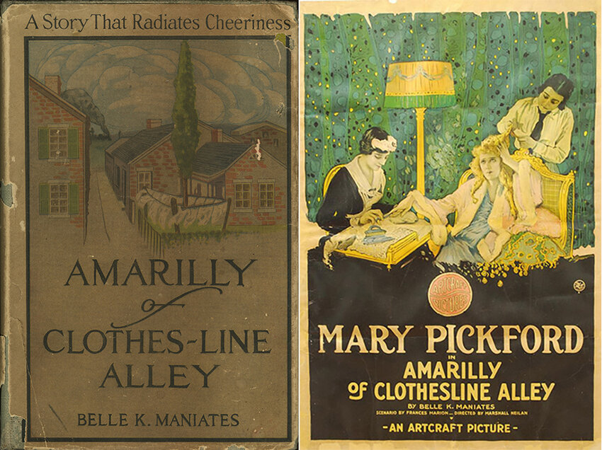 “Amarilly of Clothes-Line Alley,” which came out in 1915, propelled Maniates’ popularity three years later when it was made into a movie starring silent film star Mary Pickford.