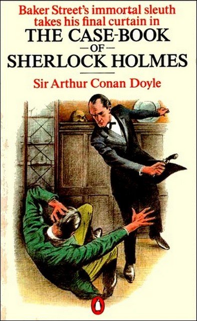 &ldquo;The Case-Book of Sherlock Holmes,&rdquo; by Arthur Conan Doyle, is the last Holmes book to enter the public domain, rendering the storied sleuth&rsquo;s tales fair use for writers and film producers.