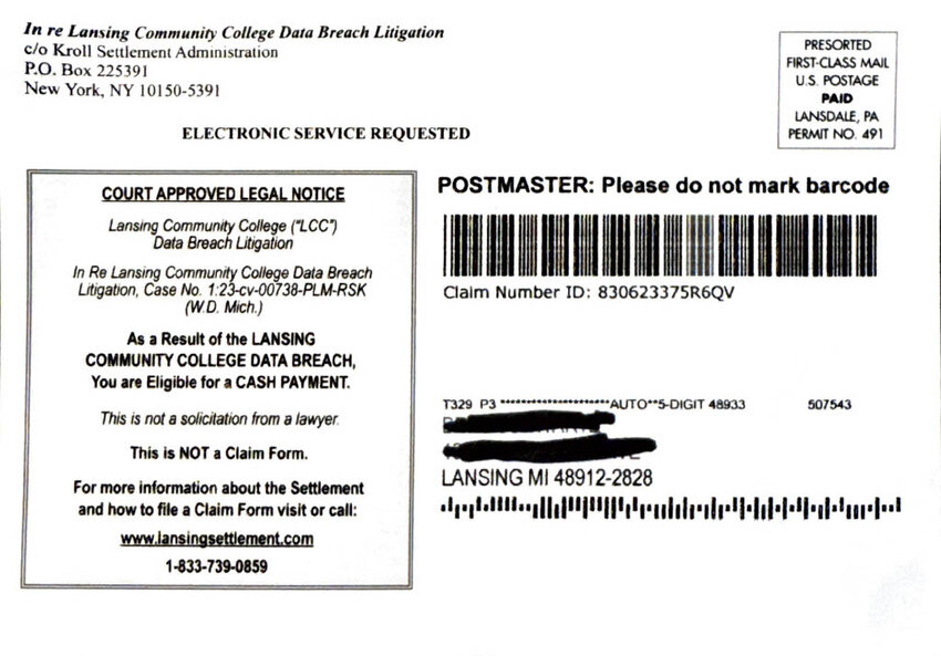 Lansing Community College has sent mailers to former. current and even future students informing them they are eligible for cash payments due to a massive 2023 data breach.