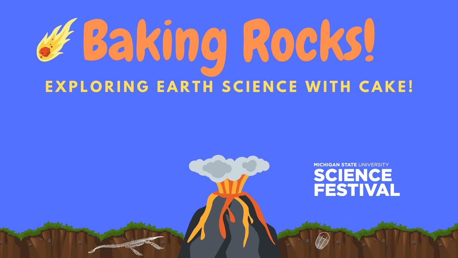 There is an online cooking class Saturday as part of MSU's Science Festival.