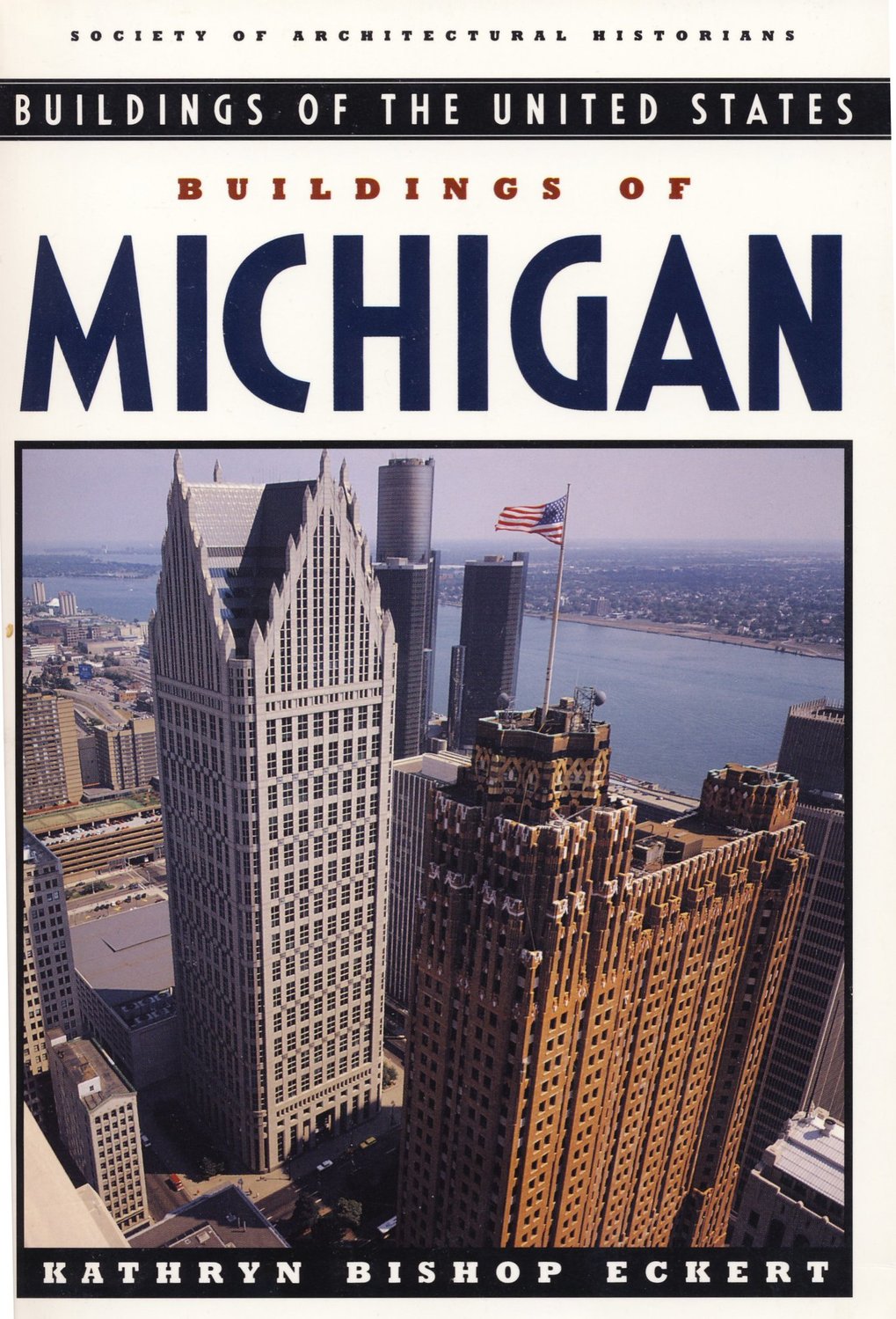 "The Buildings of Michigan" was first published in 1993