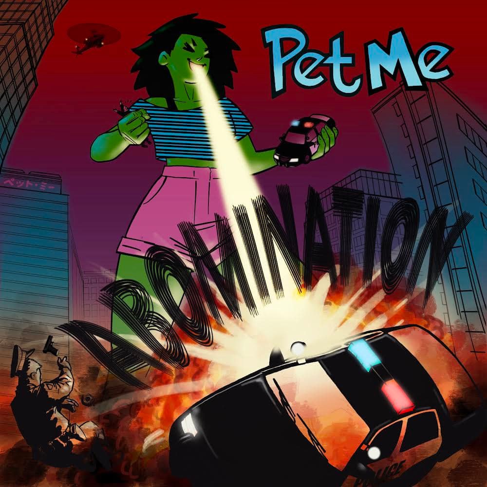 PET ME just released its new EP, “Abomination.”