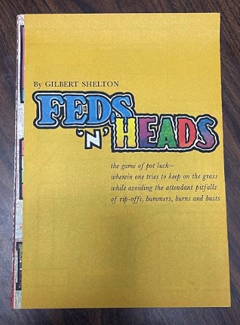 Gilbert Shelton’s Feds ‘N’ Heads board game, based on his comic by the same name, takes players on a journey to pick up “lids” (large bags of marijuana) while avoiding “Burns, Busts, Bummers & Rip-Offs” and “Weird Trip” cards.