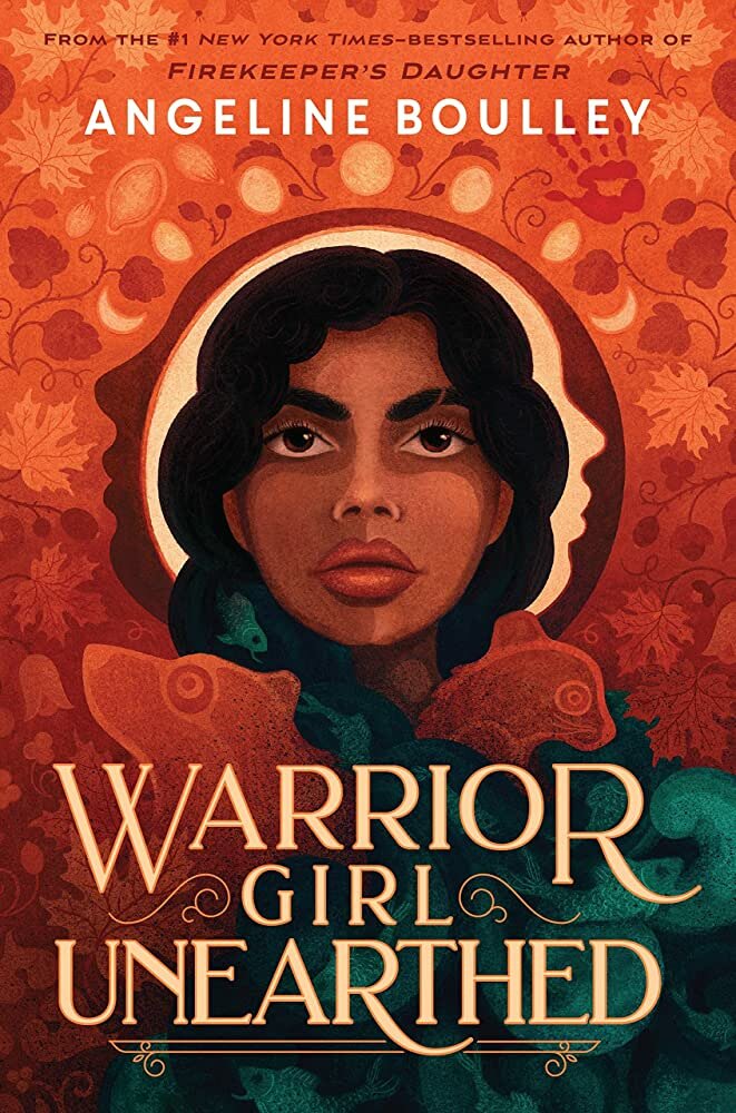 “Warrior Girl Unearthed,” by Angeline Boulley