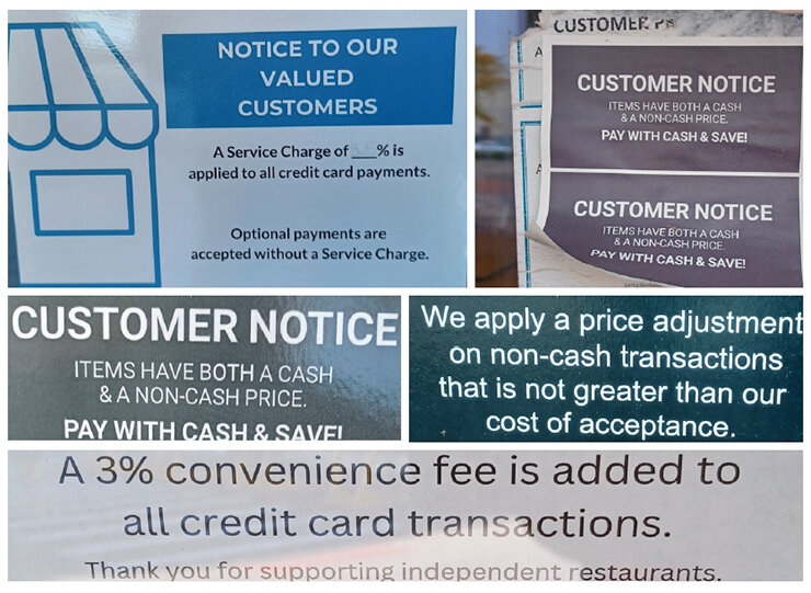 Credit card surcharges are increasingly common at locally owned businesses, as these door signs attest.