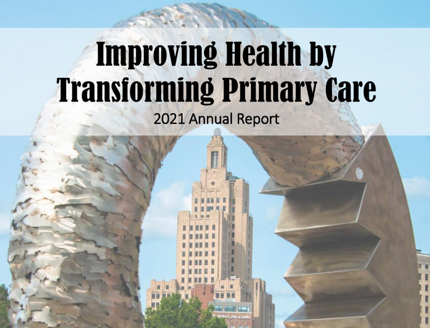 The cover to the 2021 Annual Report by the Care Transformation Collaborative, which has convened a new task force on primary care in RI.