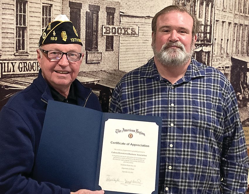 On Nov. 8 Fickbohm-Hissem Post 193 Galena Comdr. Jerry Howard presented a certificate of appreciation to Galena Downtown Business Association President Dana Meadows. The certificate was presented for the GDBA&rsquo;s support of post activities and of the community.