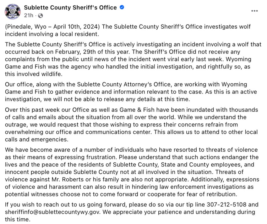 The following statement was released on Facebook by the Sublette County Sheriff's Office after press deadline and after declining to release any information in an interview with the Pinedale Roundup.