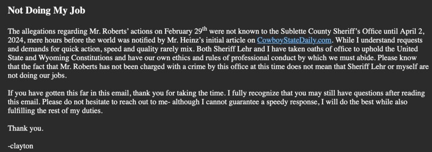 The following statement was released in an email from Subeltte County Attorney Clayton Melinkovich after press deadline and after declining to release any information in an interview with the Pinedale Roundup.