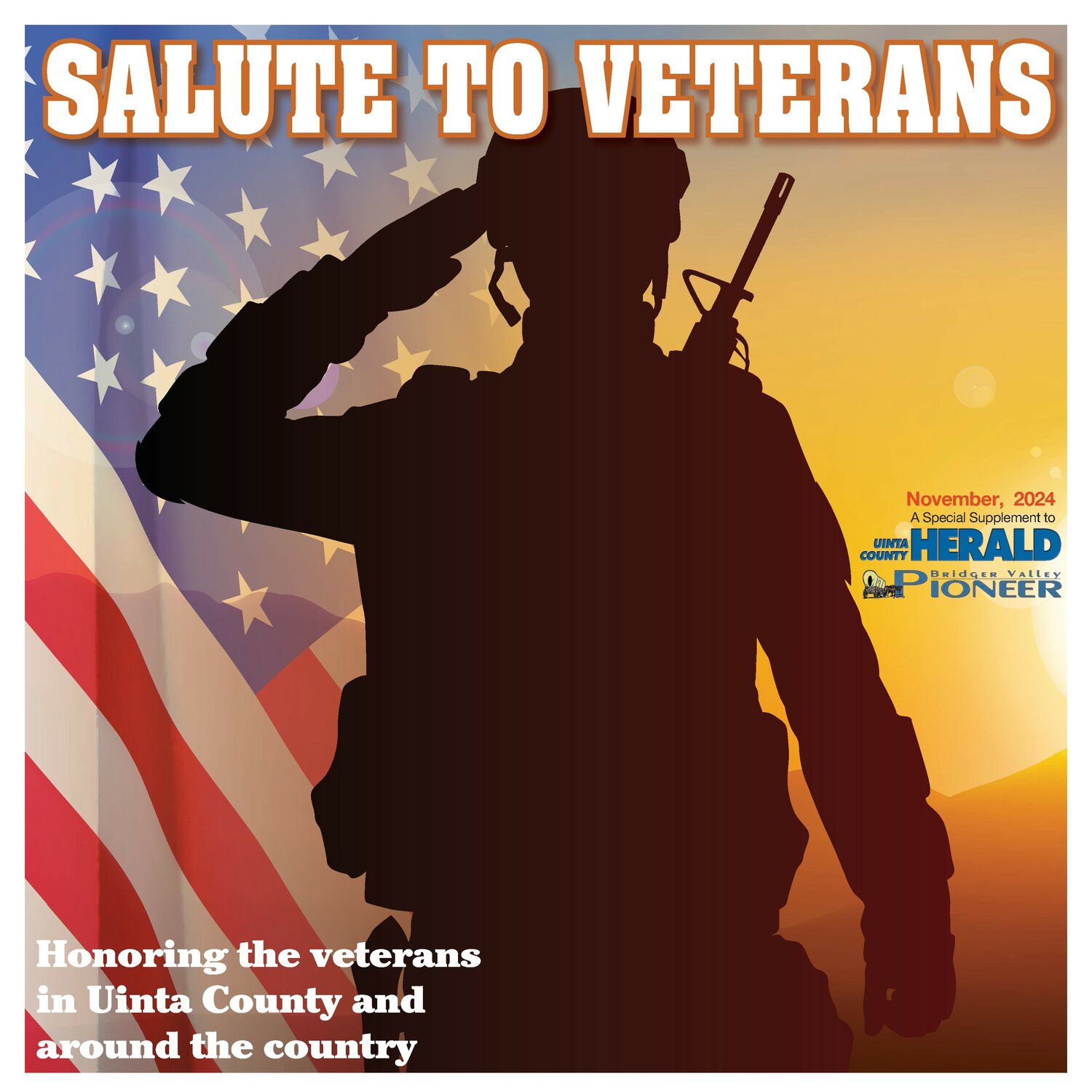 Salute To Veterans 2024 Special Section - Uinta County Herald