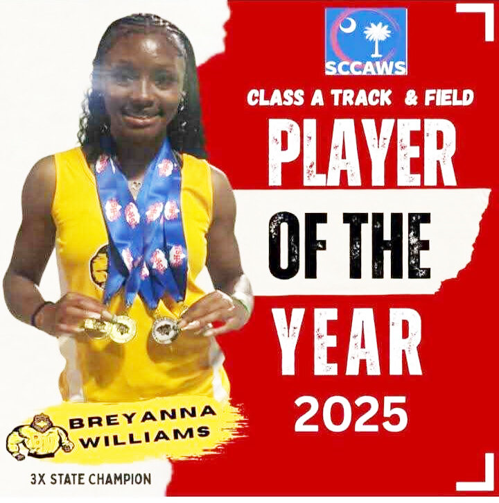 Breyanna Williams is 3x State Champion and SCCAWS Class A Track & Field Player of the Year.