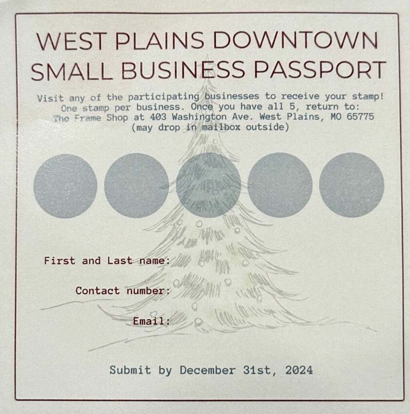West Plains Downtown Revitalization has introduced a program to encourage shoppers to explore local businesses in the historic downtown area: the Small Business Passport. Passports can be picked up at participating businesses, and filled out and turned in by Dec. 31 for a chance to win a prize basket.