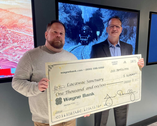 Wayne Bank is a corporate sponsor of Lacawac Sanctuary. Pictured are Craig Lukatch, Lacawac president, left; and Jim Donnelly, Wayne Bank president/CEO.