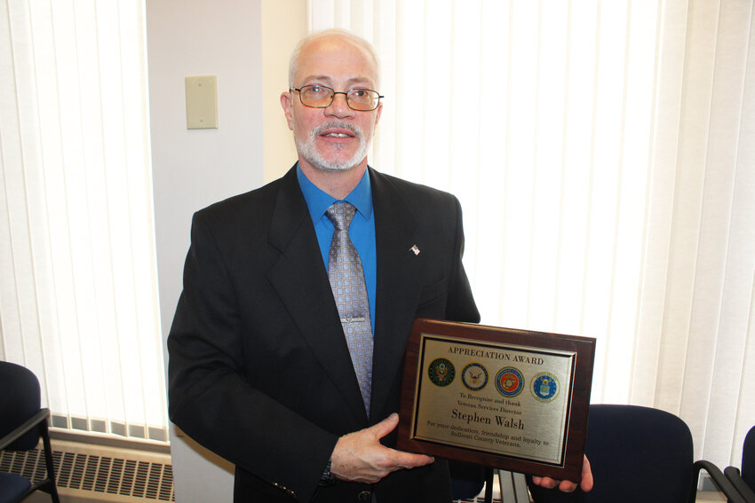 Sullivan County Veterans Service Agency Director Stephen Walsh received an Appreciation Award from the Veterans Committee last week.