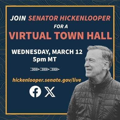 Virtual town hall with Senator Hickenlooper March 12 5-6pm